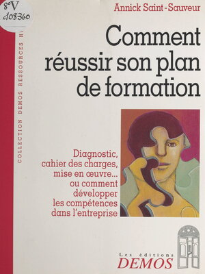 cover image of Comment réussir son plan de formation
